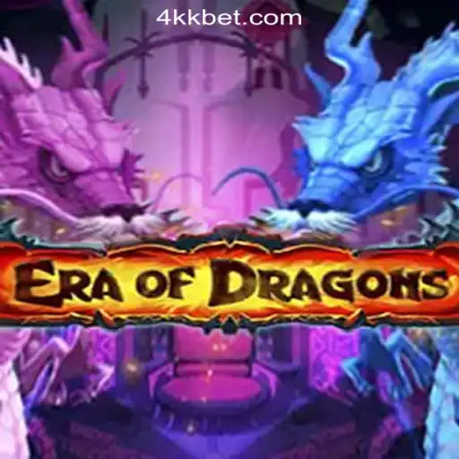 Explore EraOfDragons: The Ultimate Gaming Experience with 4KBet.COM Oficial Slots Brasil #1