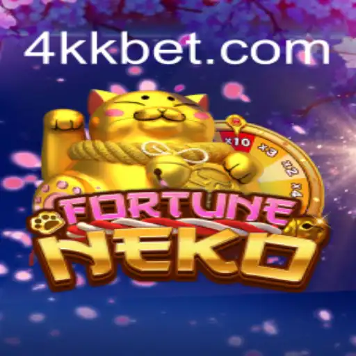 FortuneNeko: Discover the Charm of 4KBet.COM Oficial Slots Brasil #1